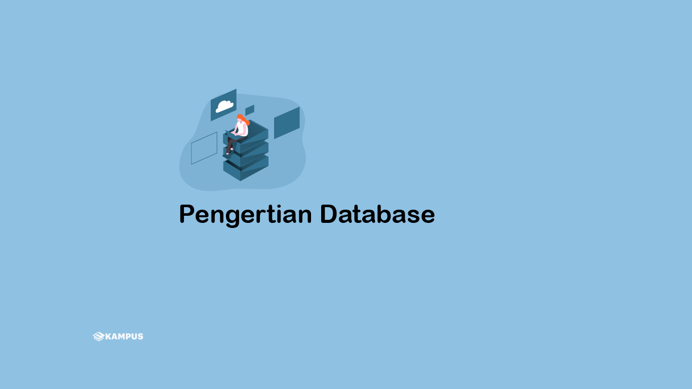 Pengertian Database atau Basis Data