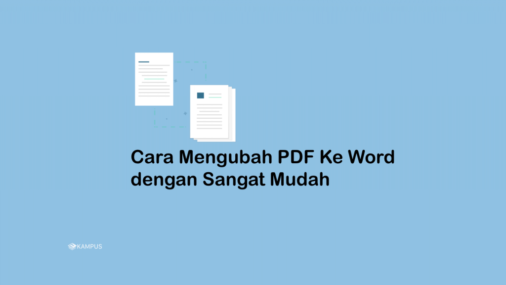 Cara Mengubah PDF Ke Word dengan Sangat Mudah