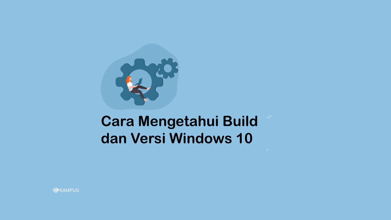cara-mengetahui-build-dan-versi-windows-10