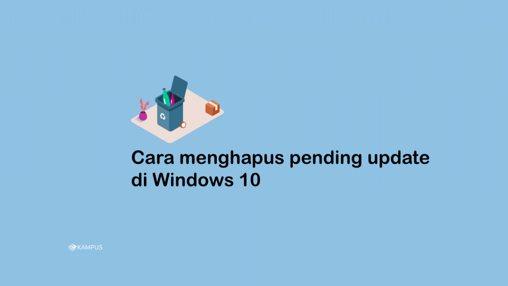 Cara Menghapus Pending Update di Windows 10