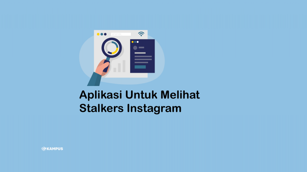 Inilah 5 Aplikasi Untuk Melihat Stalkers Instagram Terpraktis