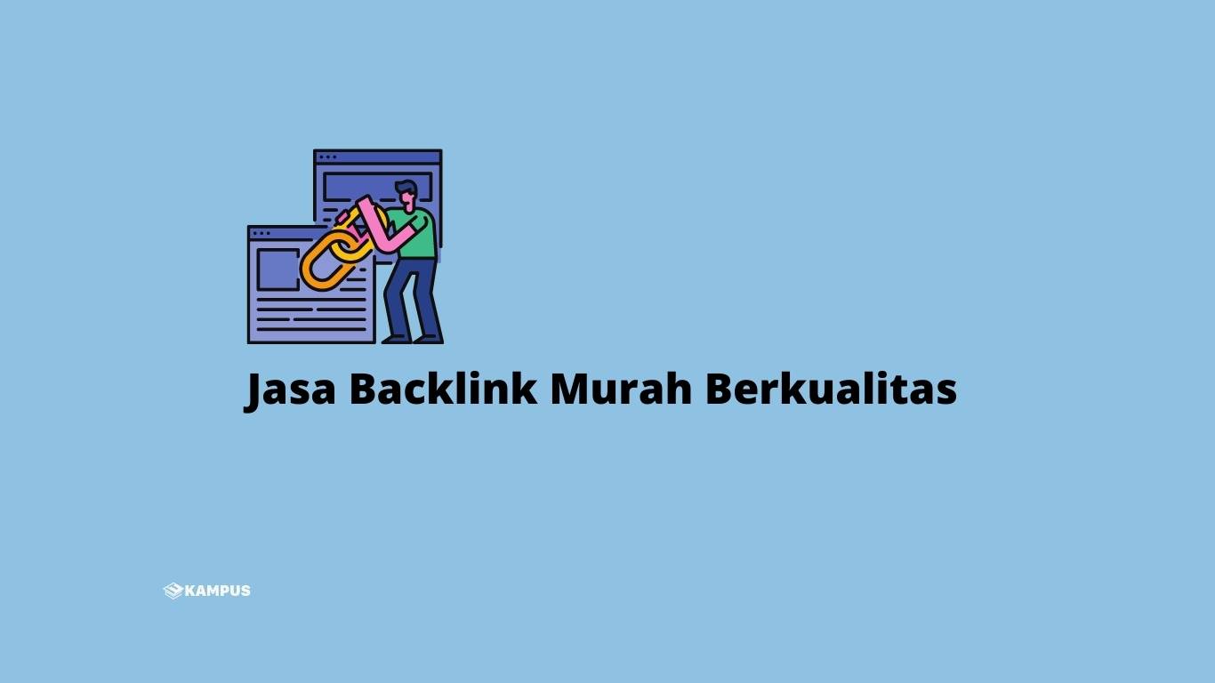 Jasa Backlink Murah Berkualitas