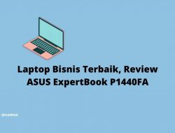 Laptop Bisnis Terbaik, Review ASUS ExpertBook P1440FA